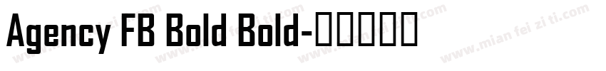 Agency FB Bold Bold字体转换